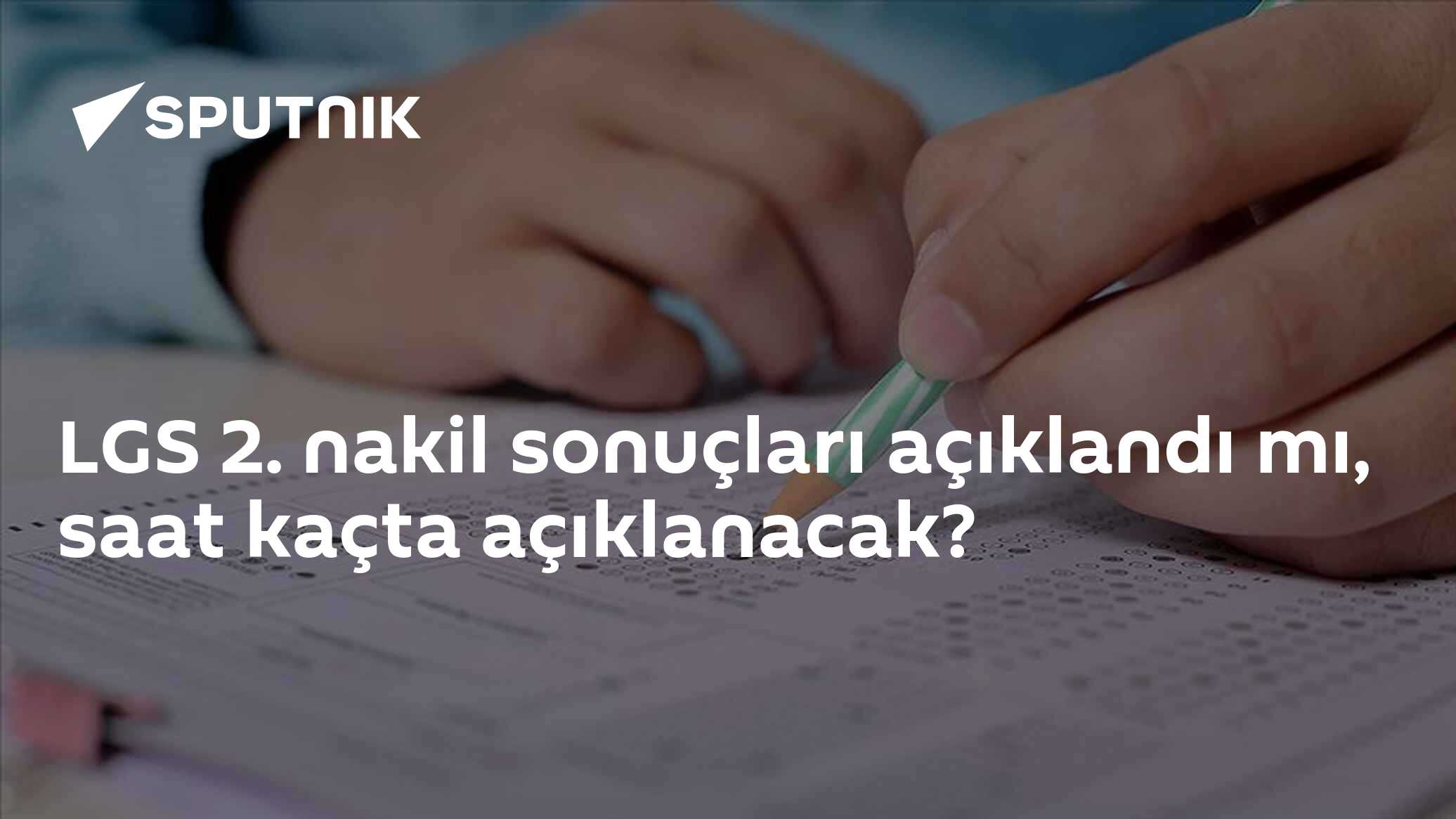 LGS 2. nakil sonuçları açıklandı mı, saat kaçta açıklanacak?