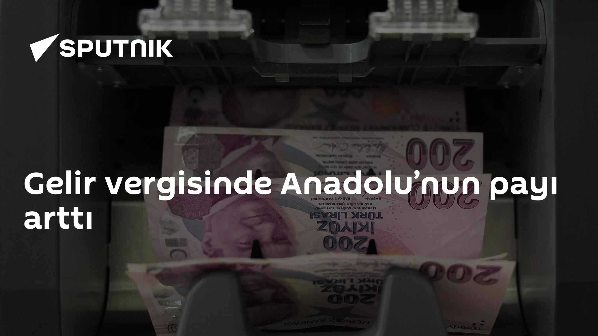Gelir vergisinde Anadolu’nun payı arttı