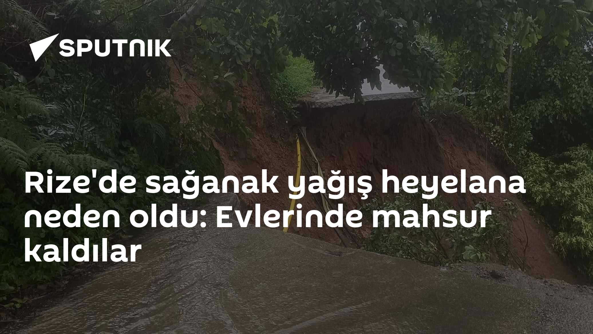 Rize'de sağanak yağış heyelana neden oldu: Evlerinde mahsur kaldılar