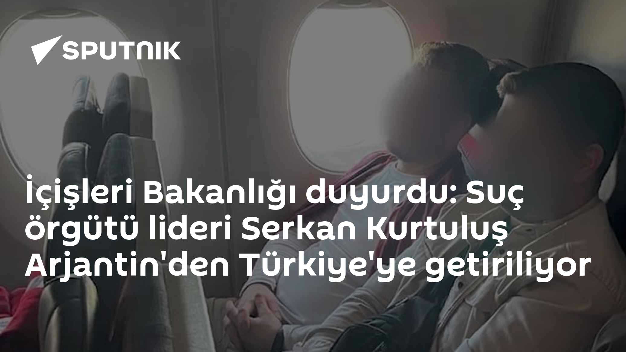 İçişleri Bakanlığı duyurdu: Suç örgütü lideri Serkan Kurtuluş Arjantin'den Türkiye'ye getiriliyor