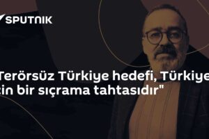 "Terörsüz Türkiye hedefi, Türkiye için bir sıçrama tahtasıdır"