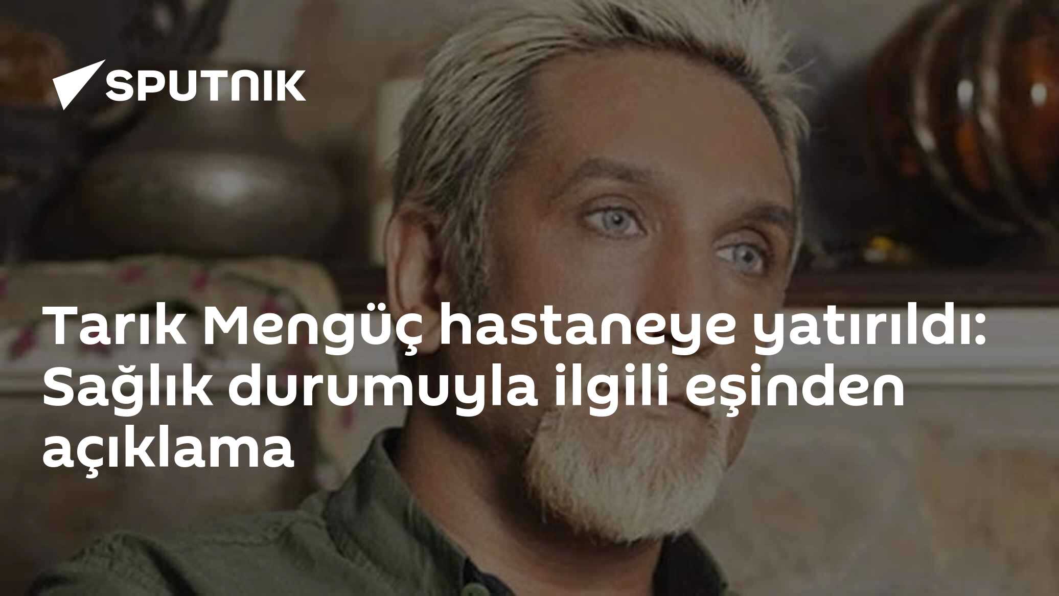 Tarık Mengüç hastaneye yatırıldı: Sağlık durumuyla ilgili eşinden açıklama