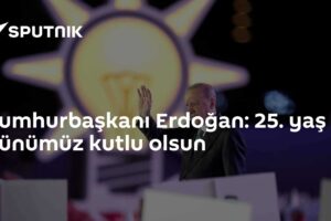 Cumhurbaşkanı Erdoğan: 25. yaş günümüz kutlu olsun