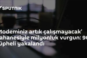 'Modeminiz artık çalışmayacak' bahanesiyle milyonluk vurgun: 90 şüpheli yakalandı