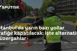 İstanbul'da yarın bazı yollar trafiğe kapatılacak: İşte alternatif güzergahlar