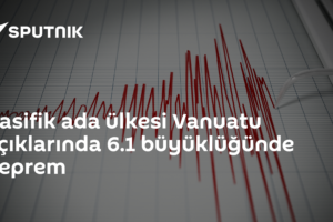 Pasifik ada ülkesi Vanuatu açıklarında 6.1 büyüklüğünde deprem