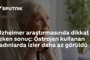 Alzheimer araştırmasında dikkat çeken sonuç: Östrojen kullanan kadınlarda izler daha az görüldü