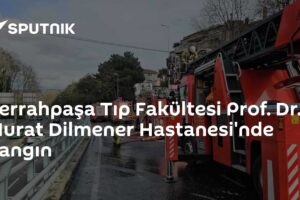 Cerrahpaşa Tıp Fakültesi Prof. Dr. Murat Dilmener Hastanesi'nde yangın