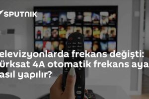 Televizyonlarda frekans değişti: Türksat 4A otomatik frekans ayarı nasıl yapılır?