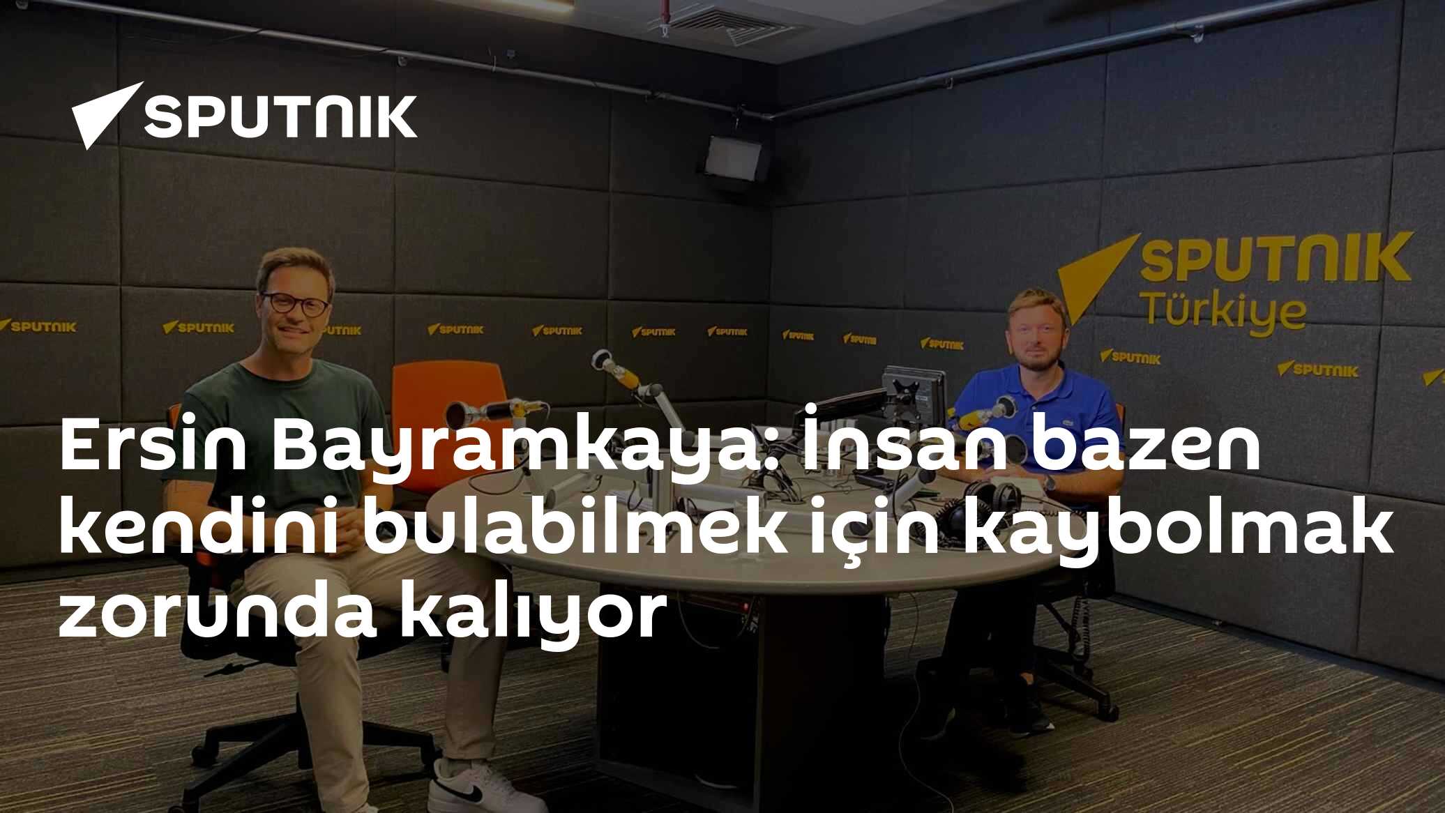 Ersin Bayramkaya: İnsan bazen kendini bulabilmek için kaybolmak zorunda kalıyor