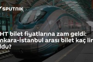 YHT bilet fiyatlarına zam geldi: Ankara-İstanbul arası bilet kaç lira oldu?