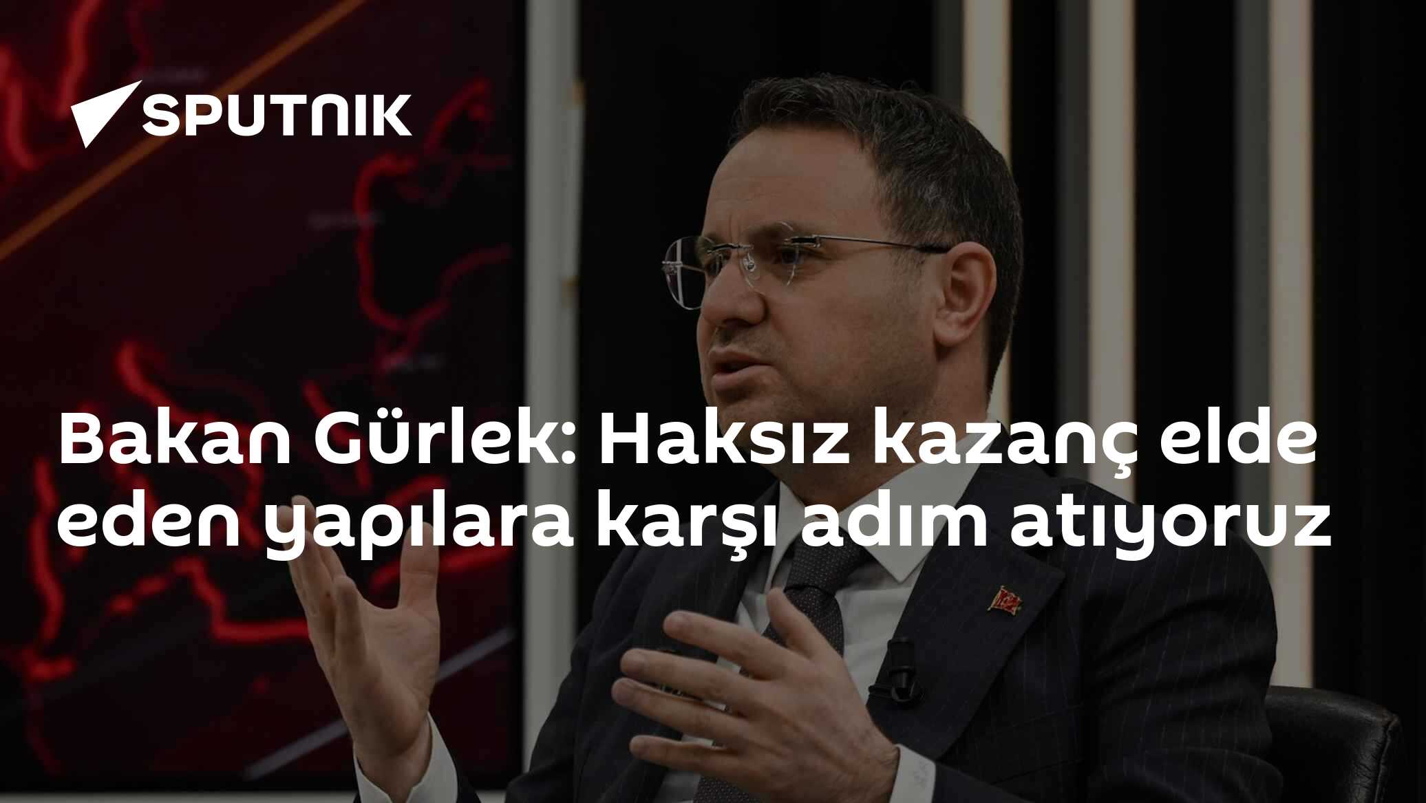 Bakan Gürlek: Haksız kazanç elde eden yapılara karşı adım atıyoruz