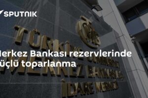 Merkez Bankası rezervlerinde güçlü toparlanma