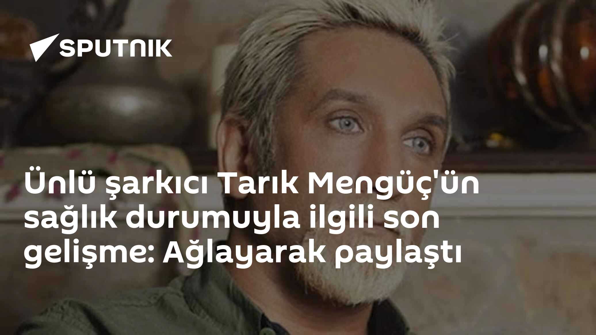 Ünlü şarkıcı Tarık Mengüç'ün sağlık durumuyla ilgili son gelişme: Ağlayarak paylaştı
