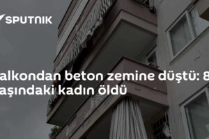 Balkondan beton zemine düştü: 82 yaşındaki kadın öldü