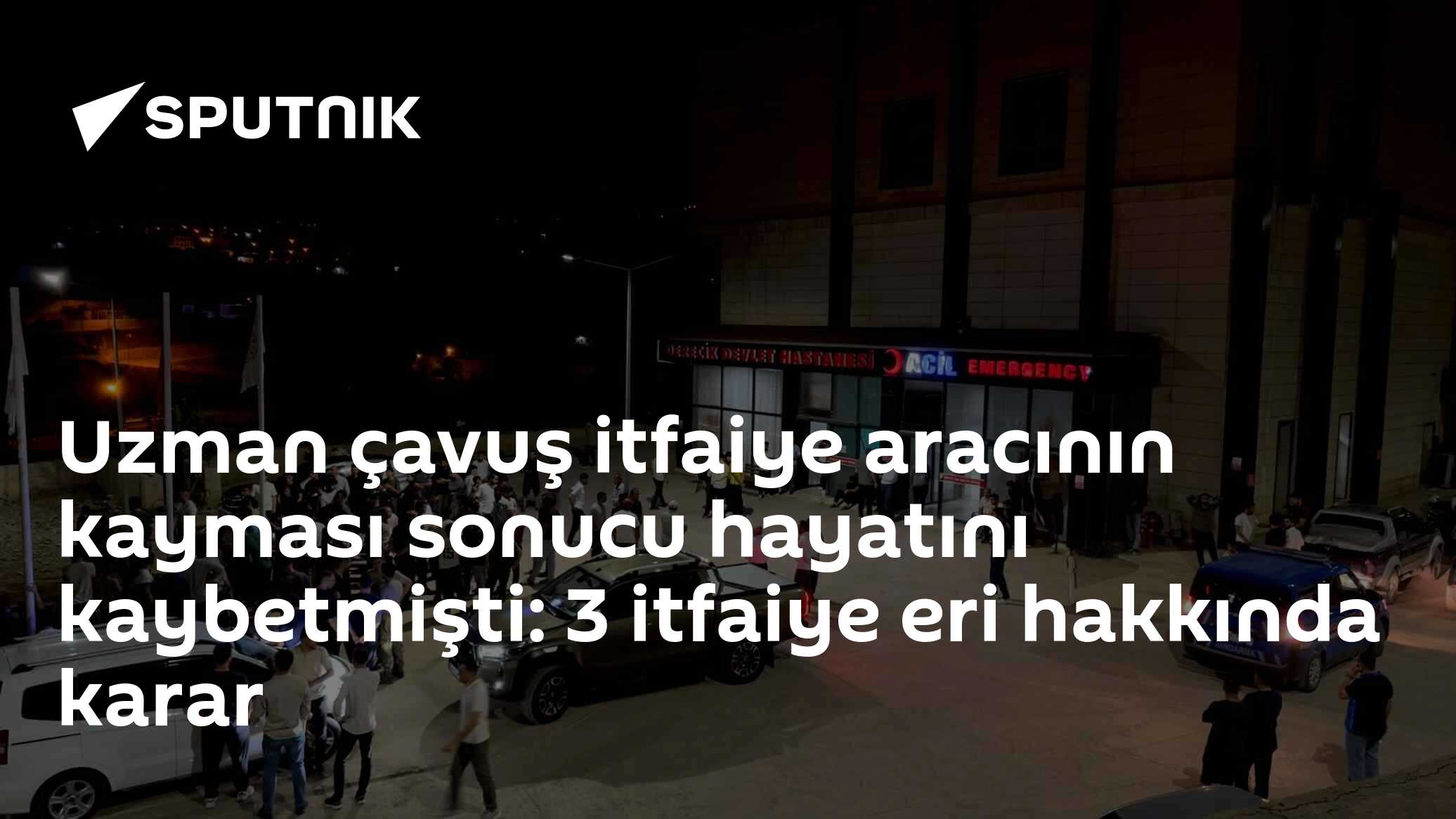 Uzman çavuş itfaiye aracının kayması sonucu hayatını kaybetmişti: 3 itfaiye eri hakkında karar