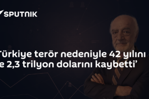 ‘Türkiye terör nedeniyle 42 yılını ve 2,3 trilyon dolarını kaybetti’