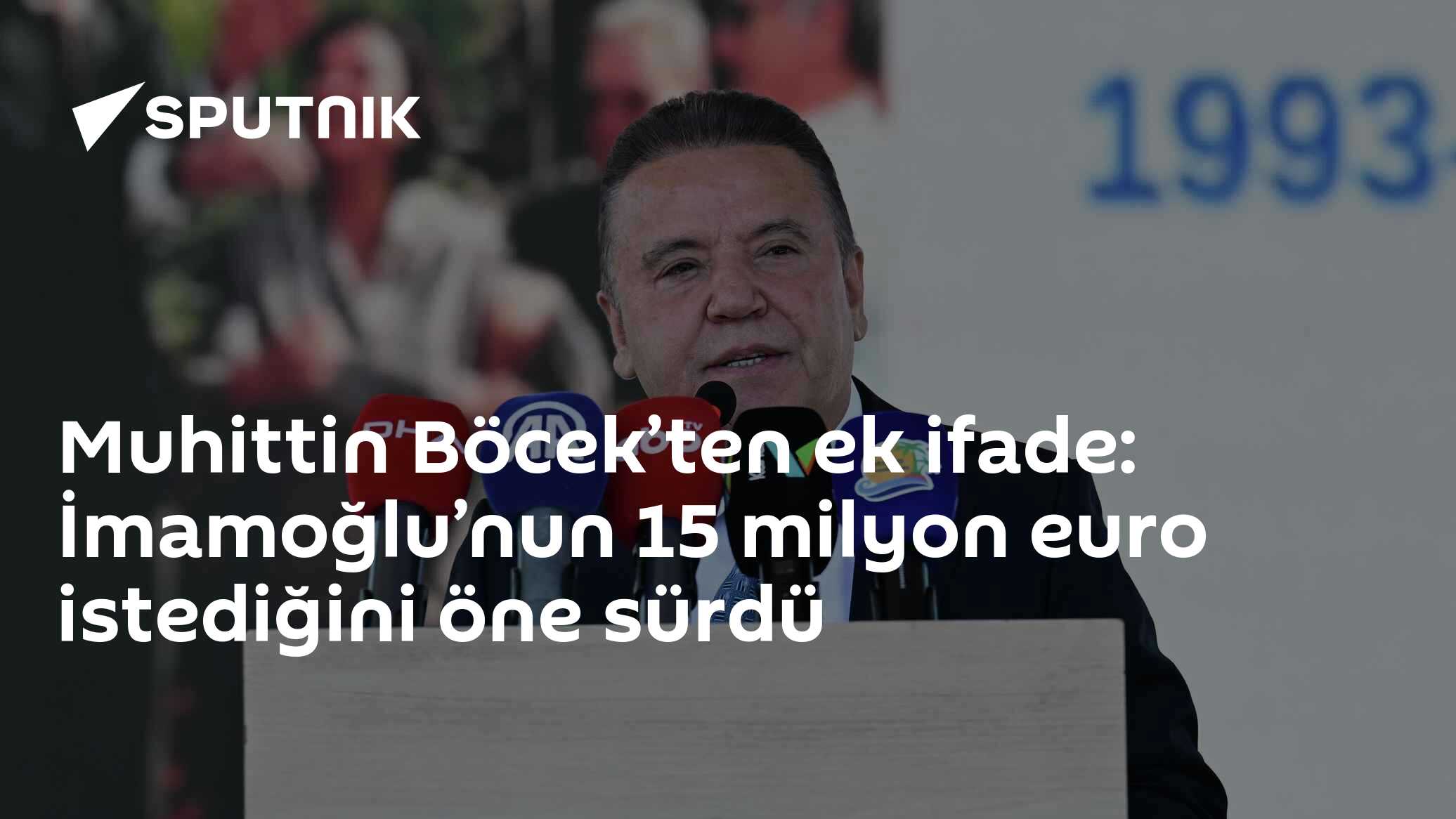 Muhittin Böcek’ten ek ifade: İmamoğlu’nun 15 milyon euro istediğini öne sürdü