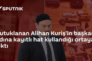 Tutuklanan Alihan Kuriş'in başkası adına kayıtlı hat kullandığı ortaya çıktı