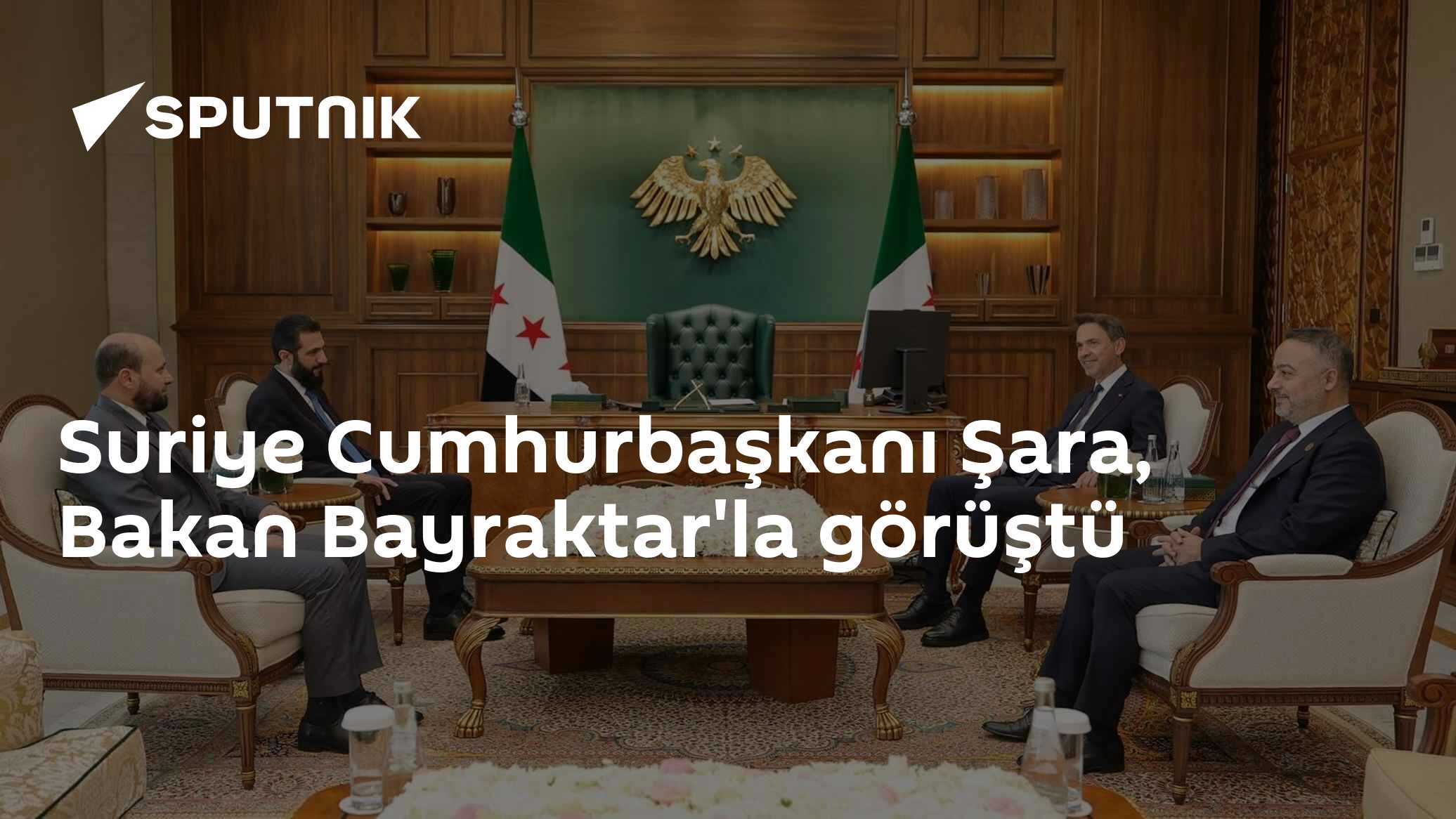 Suriye Cumhurbaşkanı Şara, Bakan Bayraktar'la görüştü