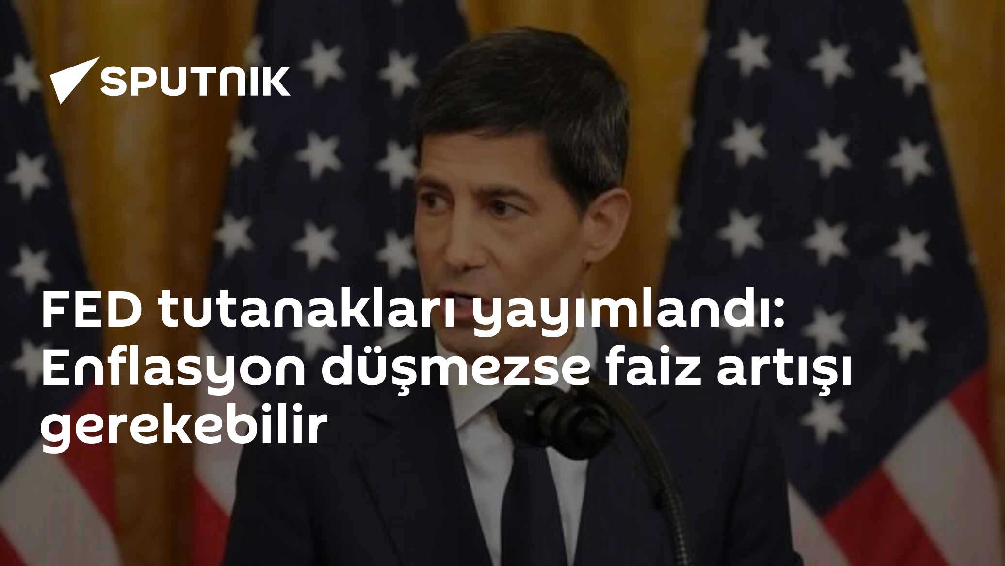 FED tutanakları yayımlandı: Enflasyon düşmezse faiz artışı gerekebilir