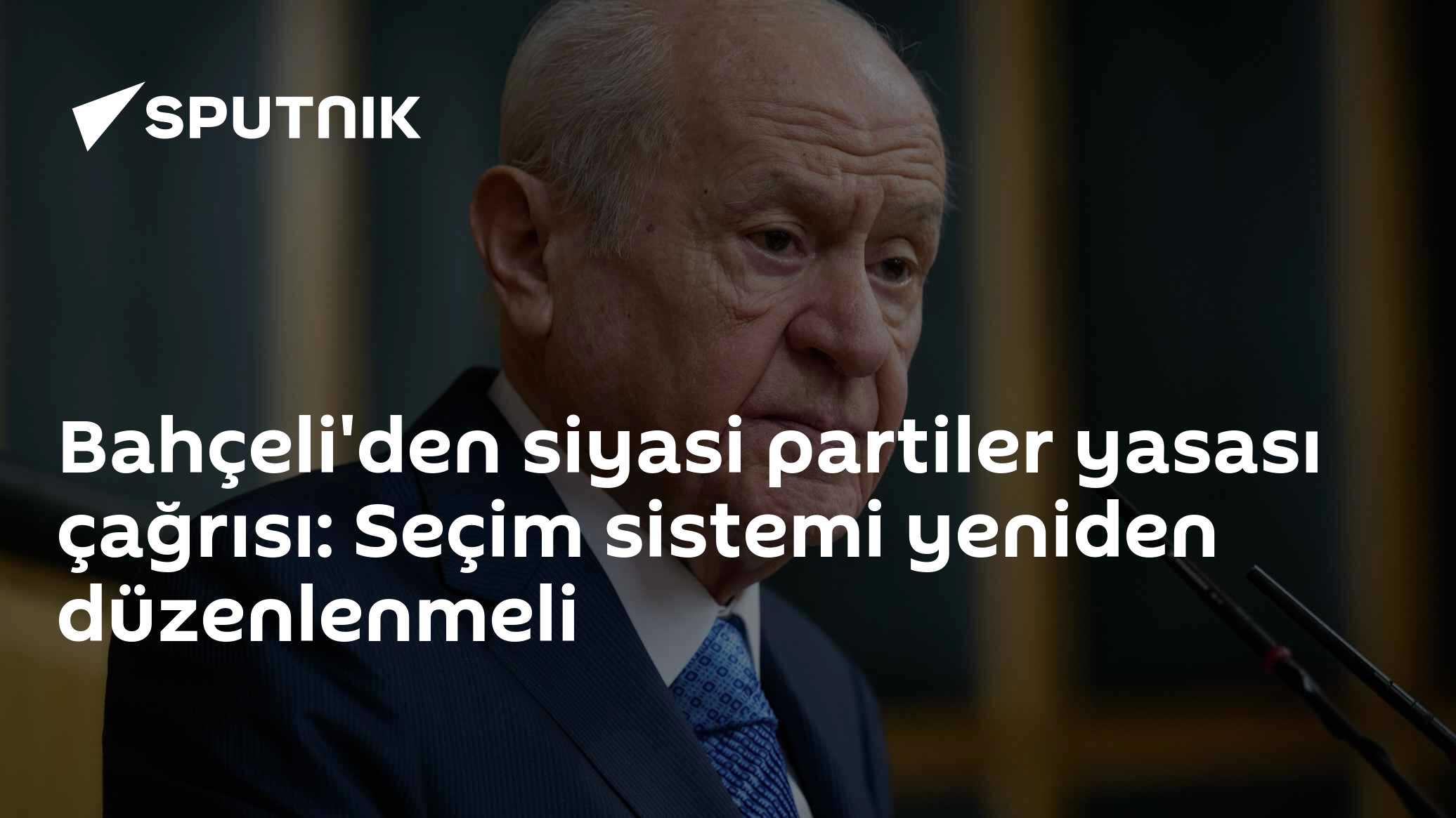 Bahçeli'den siyasi partiler yasası çağrısı: Seçim sistemi yeniden düzenlenmeli