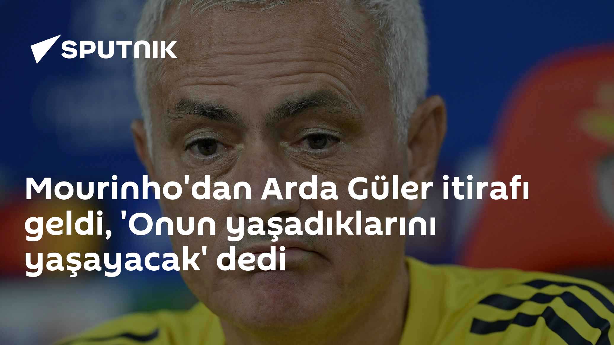Mourinho'dan Arda Güler itirafı geldi, 'Onun yaşadıklarını yaşayacak' dedi