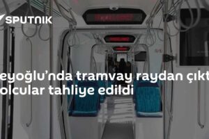 Beyoğlu’nda tramvay raydan çıktı: Yolcular tahliye edildi