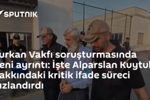 Furkan Vakfı soruşturmasında yeni ayrıntı: İşte Alparslan Kuytul hakkındaki kritik ifade süreci hızlandırdı