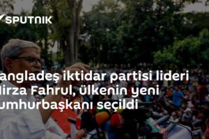 Bangladeş iktidar partisi lideri Mirza Fahrul, ülkenin yeni cumhurbaşkanı seçildi