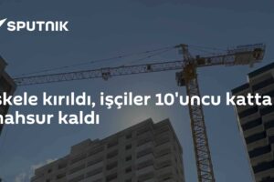 İskele kırıldı, işçiler 10'uncu katta mahsur kaldı