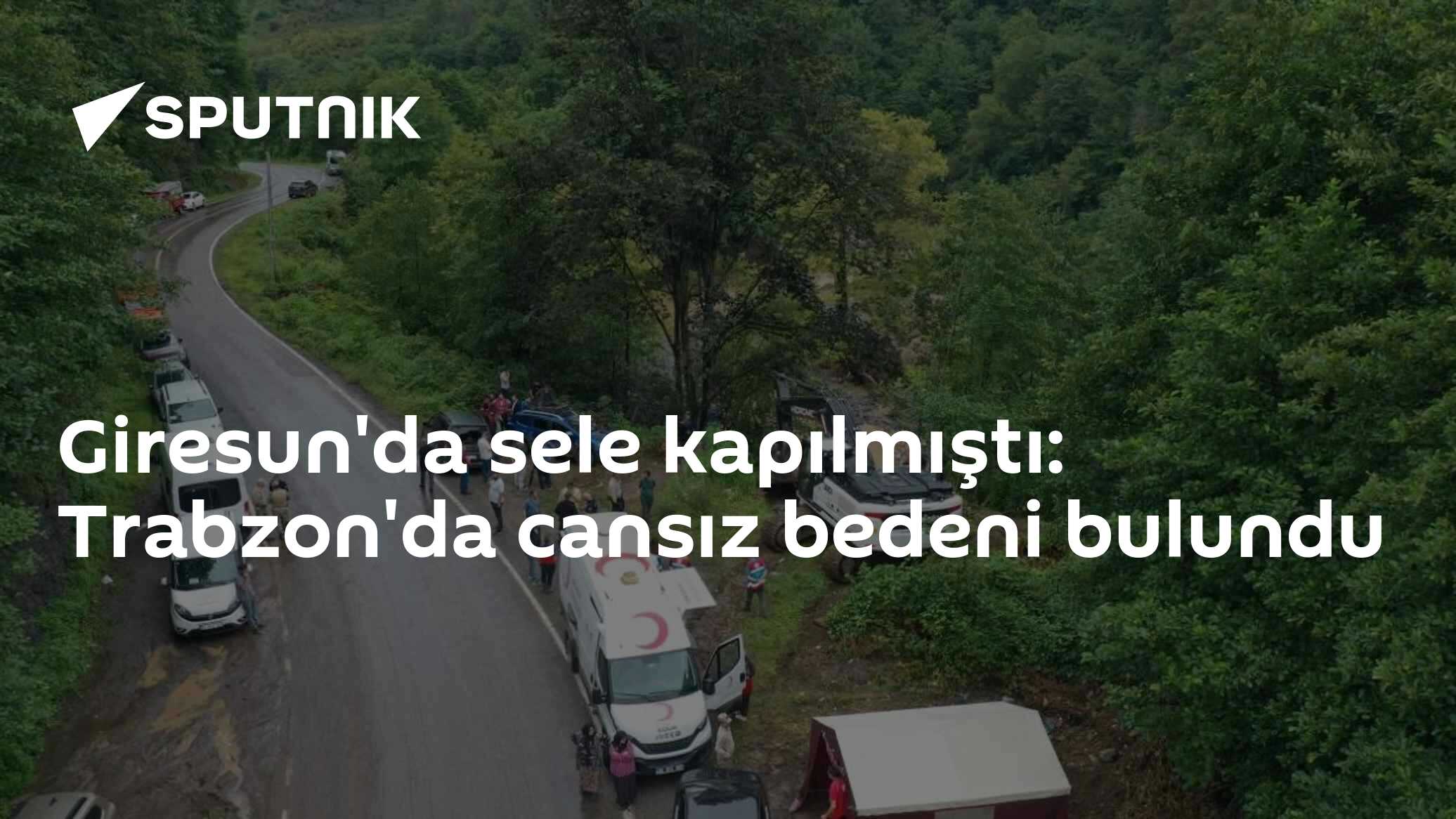 Giresun'da sele kapılmıştı: Trabzon'da cansız bedeni bulundu