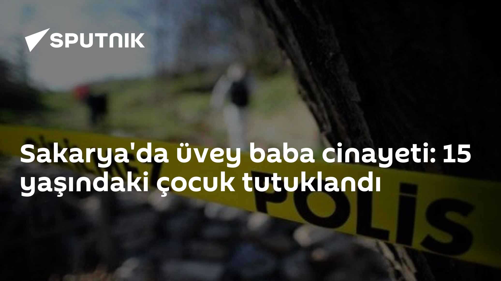 Sakarya'da üvey baba cinayeti: 15 yaşındaki çocuk tutuklandı