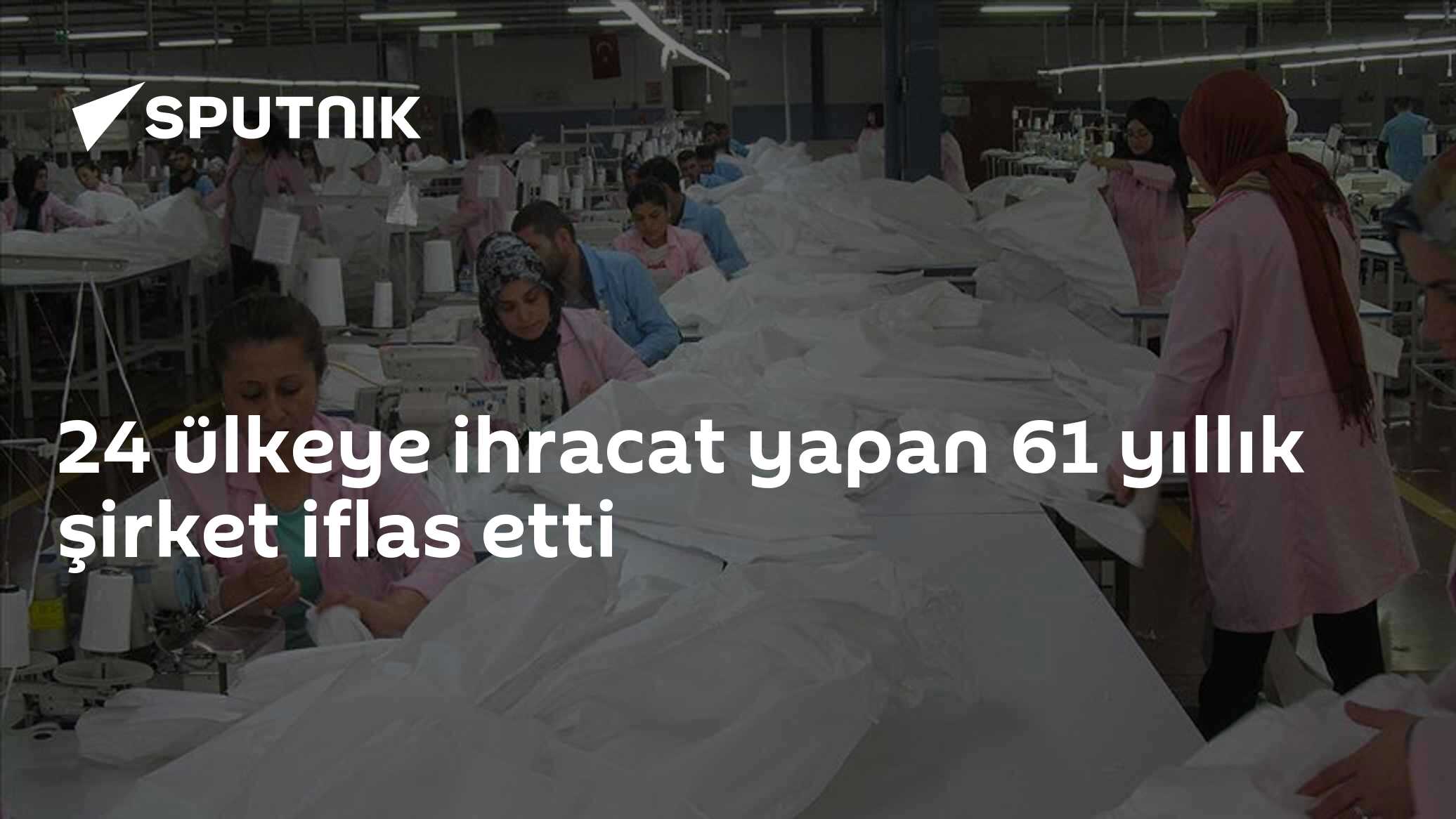 24 ülkeye ihracat yapan 61 yıllık şirket iflas etti