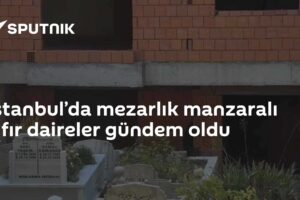 İstanbul’da mezarlık manzaralı sıfır daireler gündem oldu