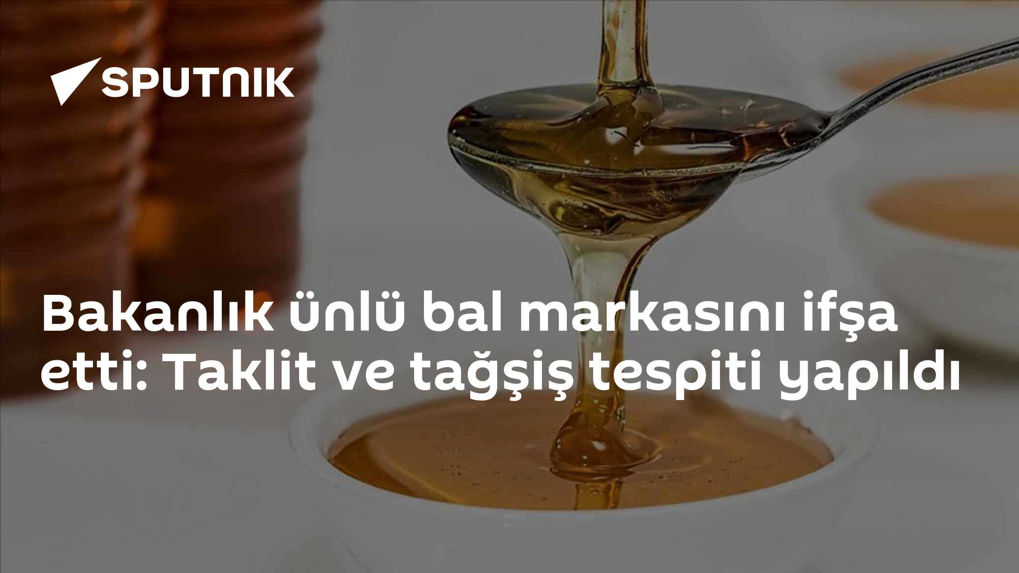 Bakanlık ünlü bal markasını ifşa etti: Taklit ve tağşiş tespiti yapıldı