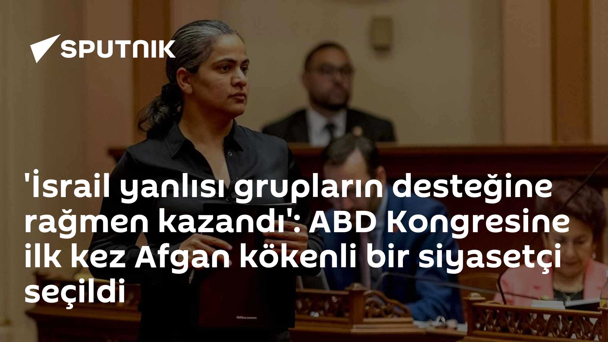 'İsrail yanlısı grupların desteğine rağmen kazandı': ABD Kongresine ilk kez Afgan kökenli bir siyasetçi seçildi