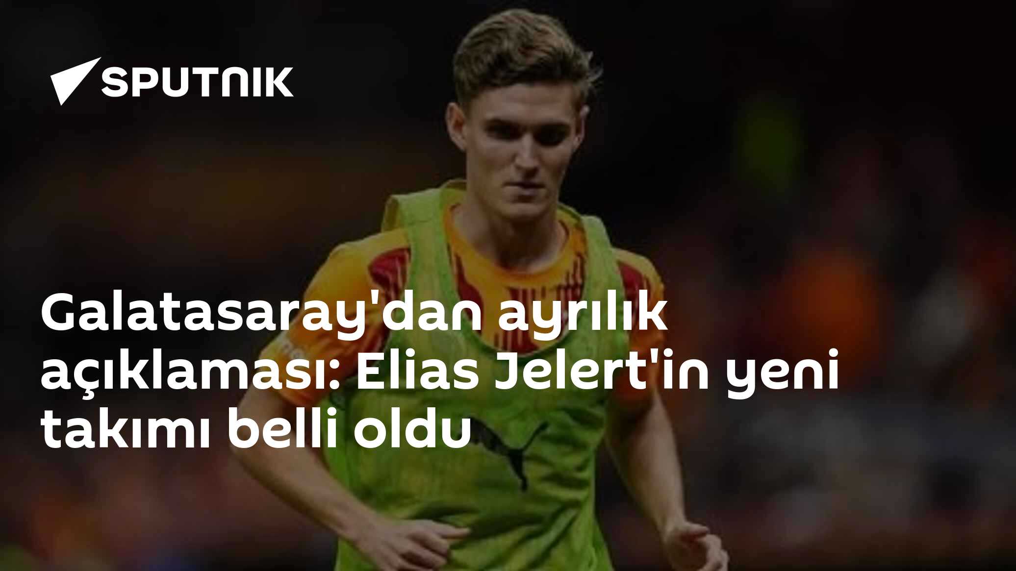 Galatasaray'dan ayrılık açıklaması: Elias Jelert'in yeni takımı belli oldu