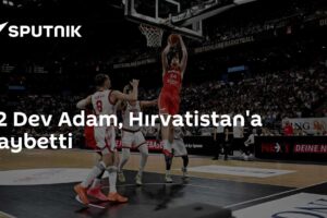 12 Dev Adam, Hırvatistan'a kaybetti
