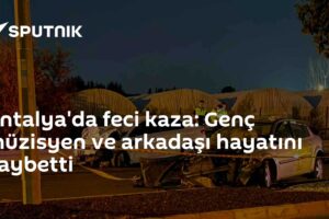 Antalya'da feci kaza: Genç müzisyen ve arkadaşı hayatını kaybetti