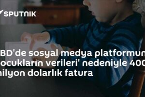ABD'de sosyal medya platformuna 'çocukların verileri' nedeniyle 400 milyon dolarlık fatura