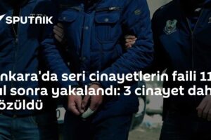 Ankara'da seri cinayetlerin faili 11 yıl sonra yakalandı: 3 cinayet daha çözüldü