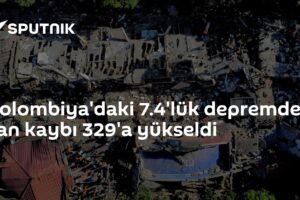 Kolombiya'daki 7.4'lük depremde can kaybı 329'a yükseldi