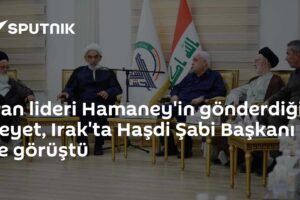 İran lideri Hamaney'in gönderdiği heyet, Irak'ta Haşdi Şabi Başkanı ile görüştü