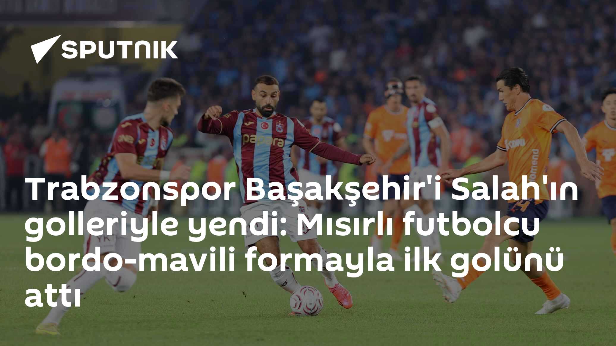 Trabzonspor Başakşehir'i Salah'ın golleriyle yendi: Mısırlı futbolcu bordo-mavili formayla ilk golünü attı