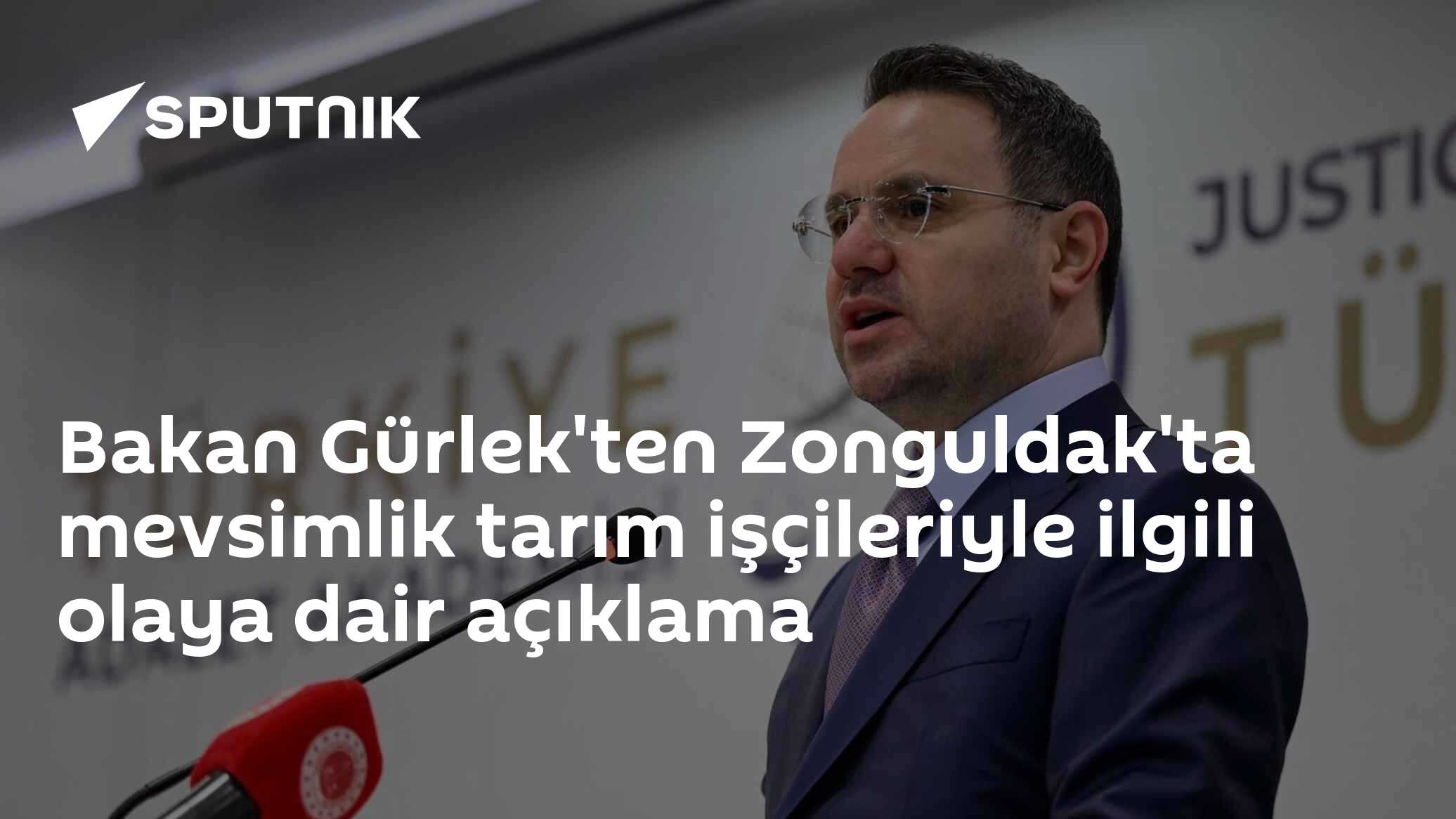 Bakan Gürlek'ten Zonguldak'ta mevsimlik tarım işçileriyle ilgili olaya dair açıklama