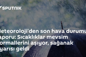Meteoroloji'den son hava durumu raporu: Sıcaklıklar mevsim normallerini aşıyor, sağanak uyarısı geldi