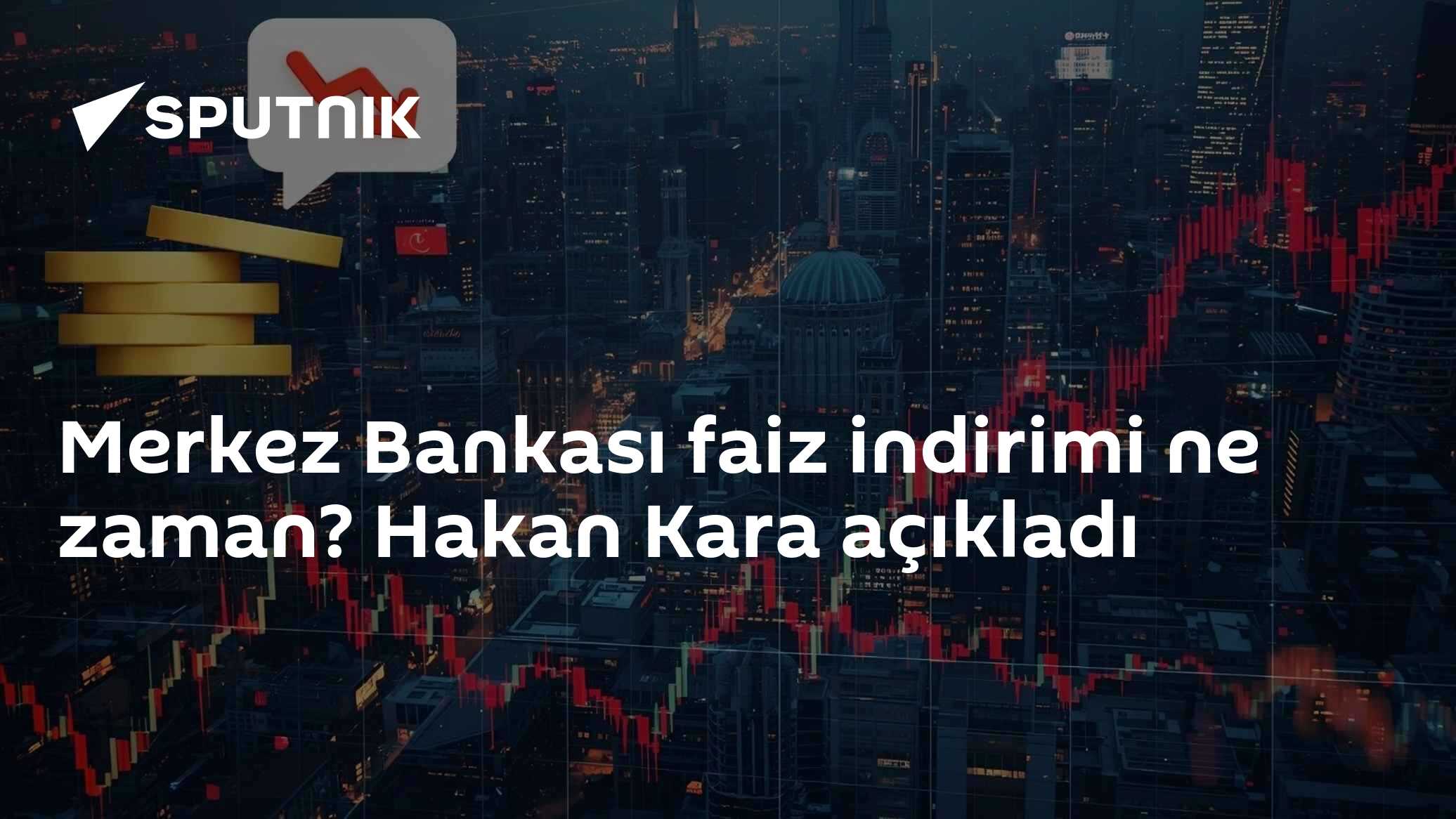 Merkez Bankası faiz indirimi ne zaman? Hakan Kara açıkladı