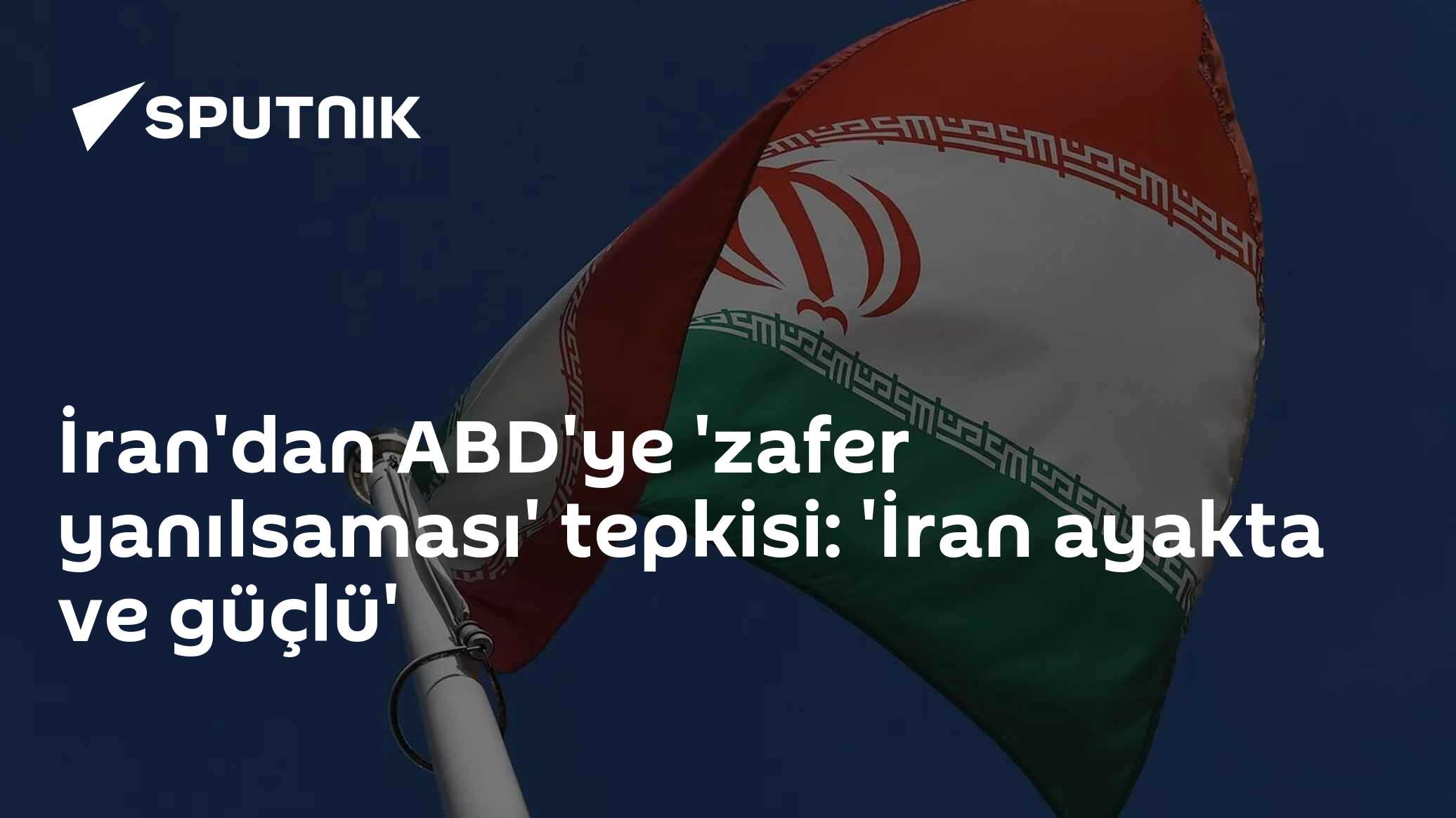 İran'dan ABD'ye 'zafer yanılsaması' tepkisi: 'İran ayakta ve güçlü'