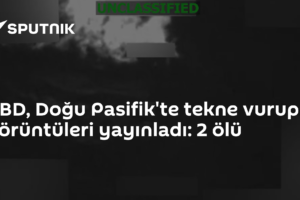 ABD, Doğu Pasifik'te tekne vurup görüntüleri yayınladı: 2 ölü